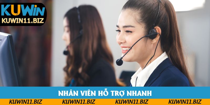 Nhân viên hỗ trợ nhanh
