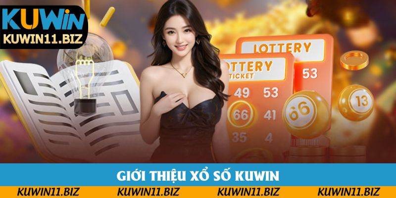 Giới thiệu xổ số kuwin