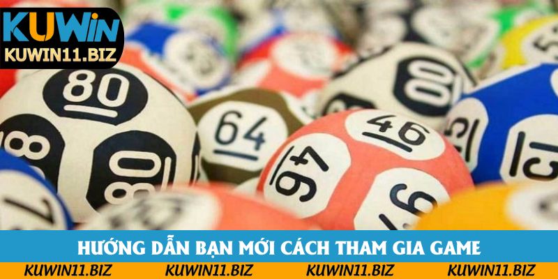 Hướng dẫn bạn mới cách tham gia game Hướng dẫn bạn mới cách tham gia game
